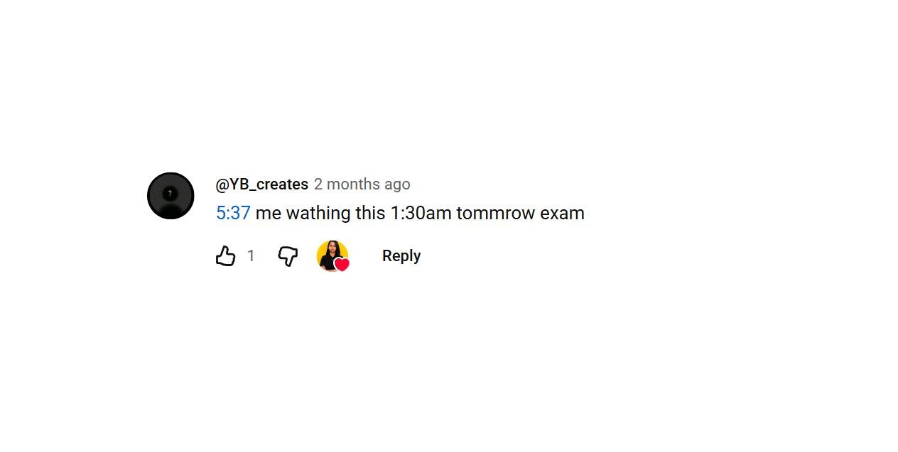 What Students Say YouTube comment from @YB_creates on a Class 11 Psychology one-shot by Savvy Ma'am: 5:37 me wathing this 1:30am tommrow exam