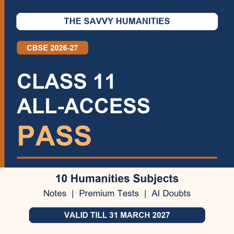 Class 11 All-Access Pass 2026–27 for CBSE Humanities: notes, premium tests and AI doubts, valid till 31 March 2027