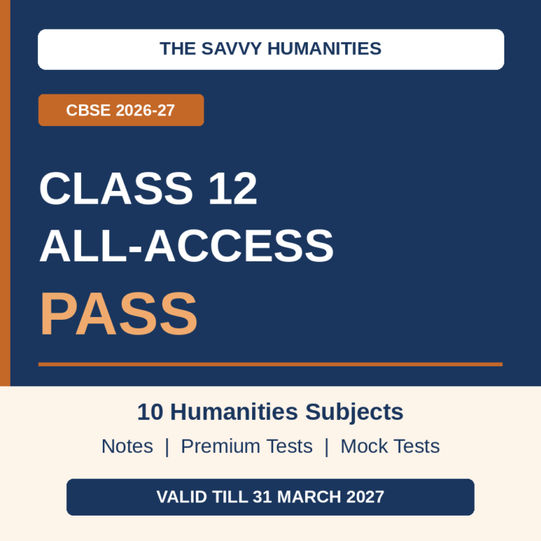 Class 12 All-Access Pass 2026-27 — The Savvy Humanities: 10 Humanities subjects, notes, premium tests and mock tests, valid till 31 March 2027
